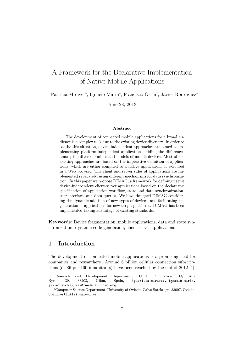 A Framework for the Declarative Implementation of Native Mobile Applications