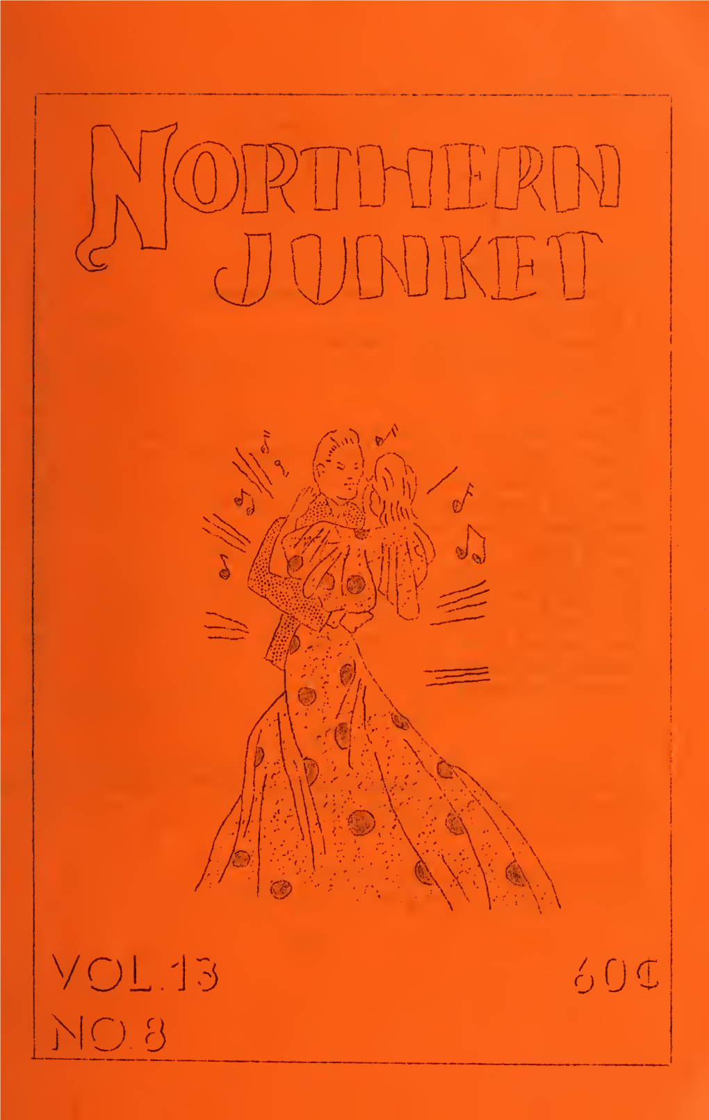 Northern Junket, Vol. 13, No. 8