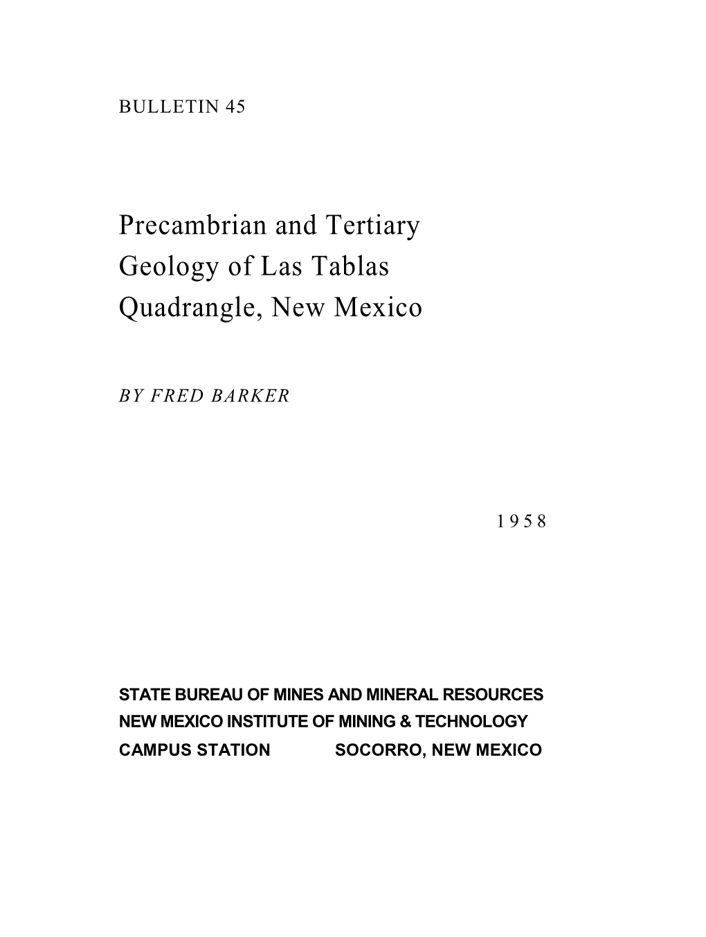 Precambrian and Tertiary Geology of Las Tablas Quadrangle, New Mexico
