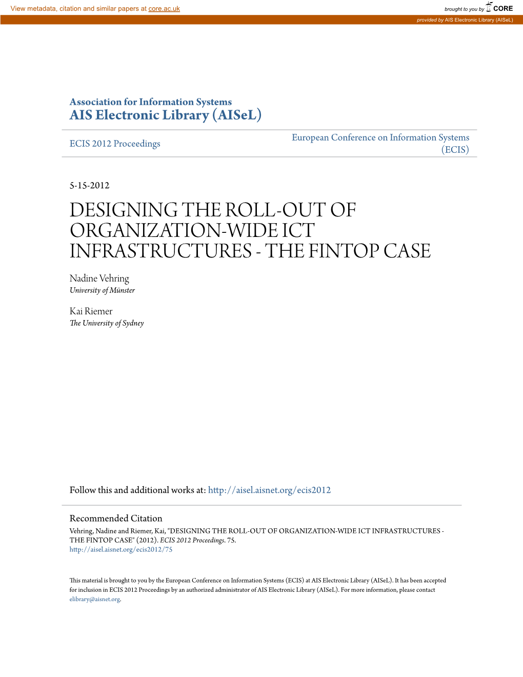 DESIGNING the ROLL-OUT of ORGANIZATION-WIDE ICT INFRASTRUCTURES - the FINTOP CASE Nadine Vehring University of Münster