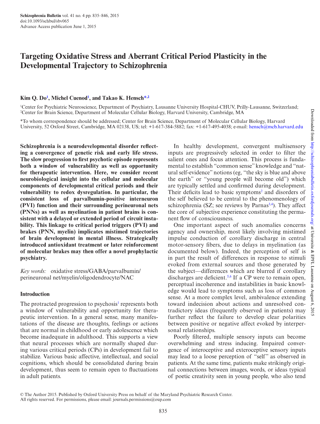 Targeting Oxidative Stress and Aberrant Critical Period Plasticity in the Developmental Trajectory to Schizophrenia