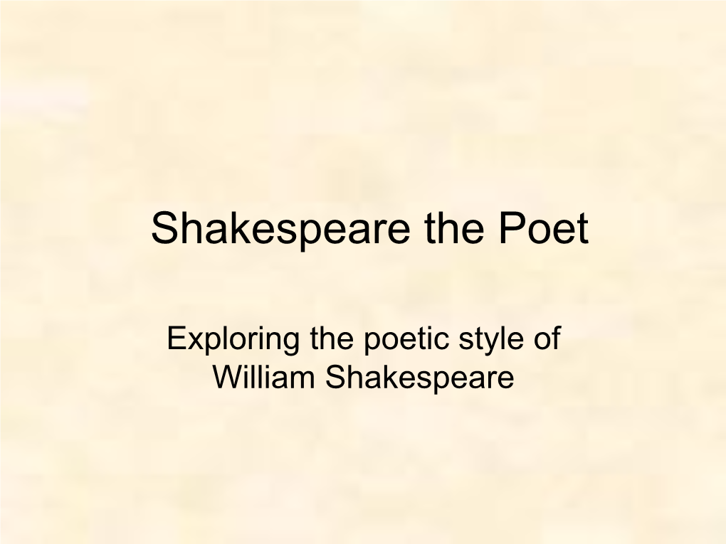 Shakespeare the Poet