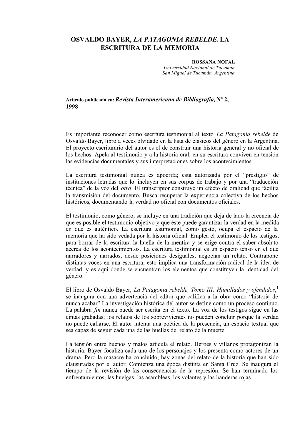 Osvaldo Bayer, La Patagonia Rebelde. La Escritura De La Memoria