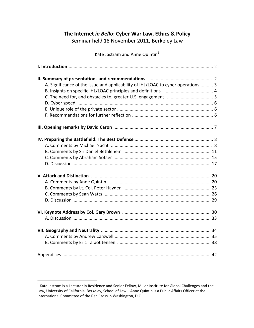 Cyber War Law, Ethics & Policy