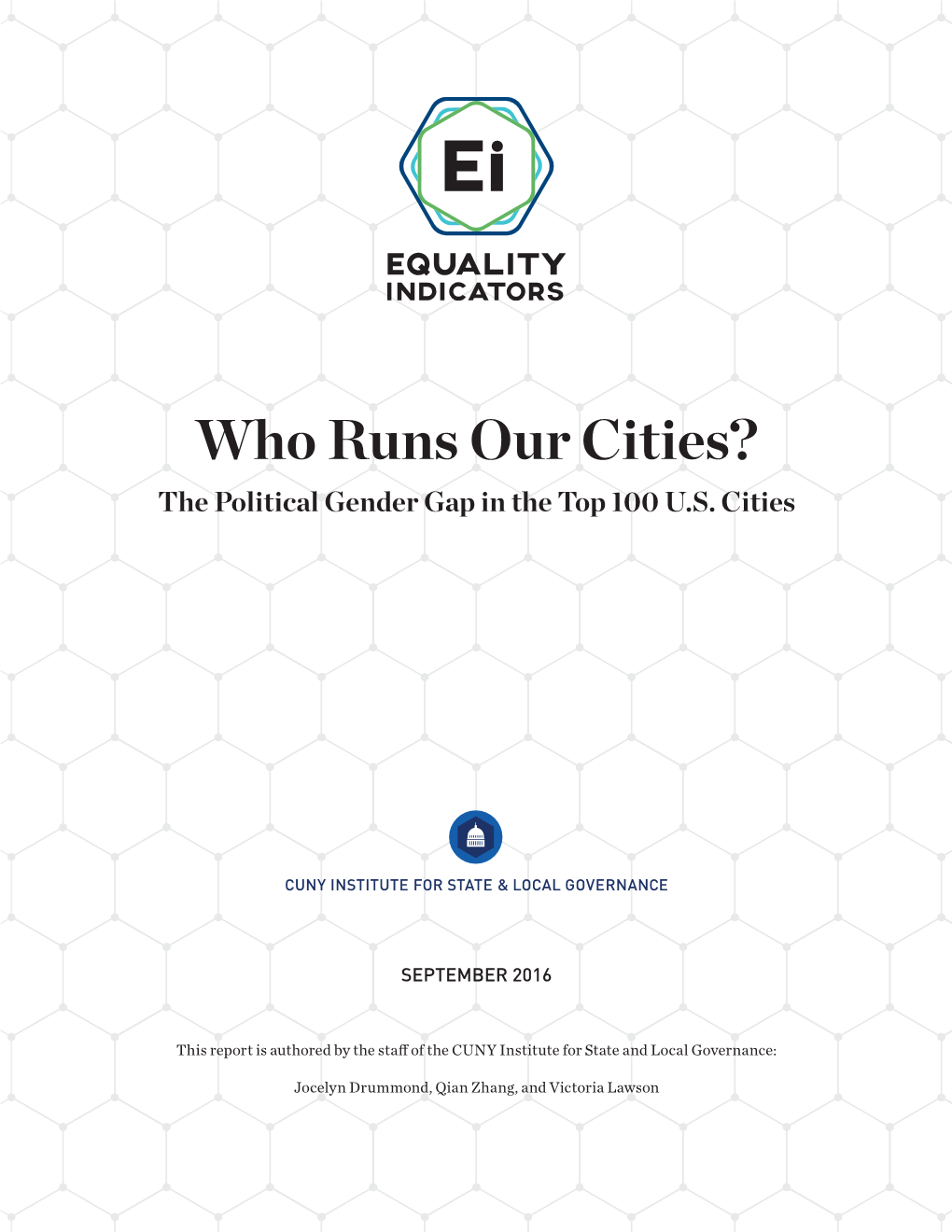 Who Runs Our Cities? the Political Gender Gap in the Top 100 U.S