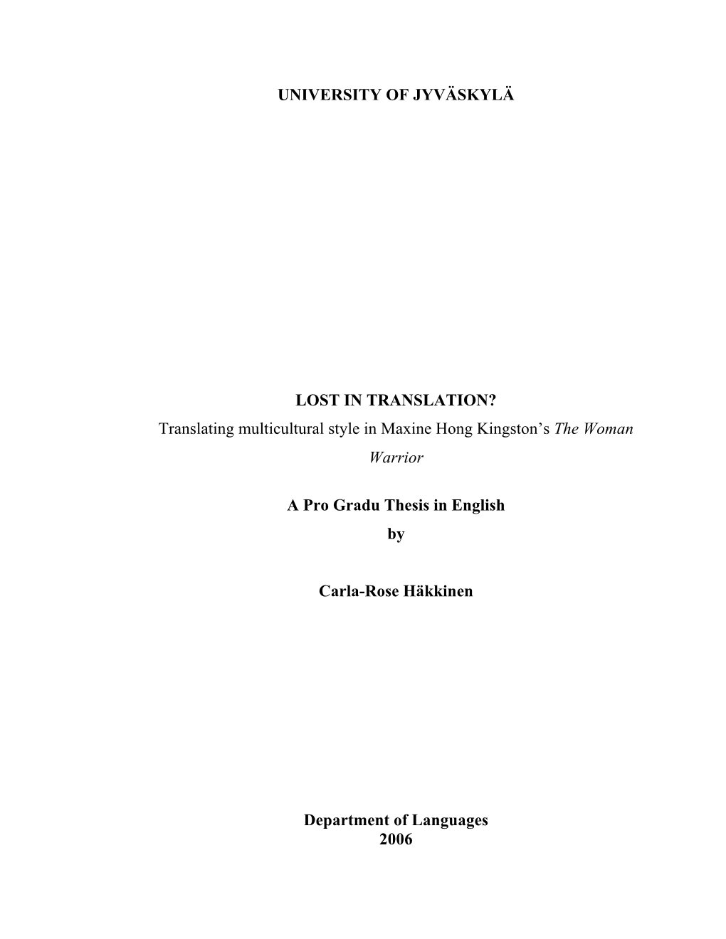 Translating Multicultural Style in Maxine Hong Kingston's The