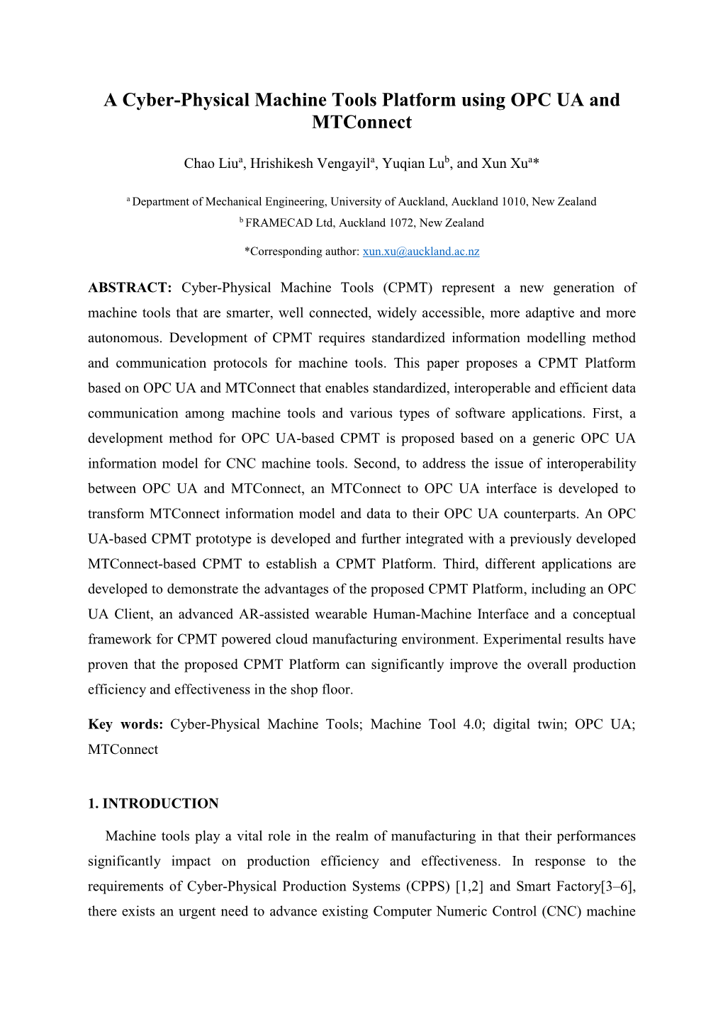 A Cyber-Physical Machine Tools Platform Using OPC UA and Mtconnect