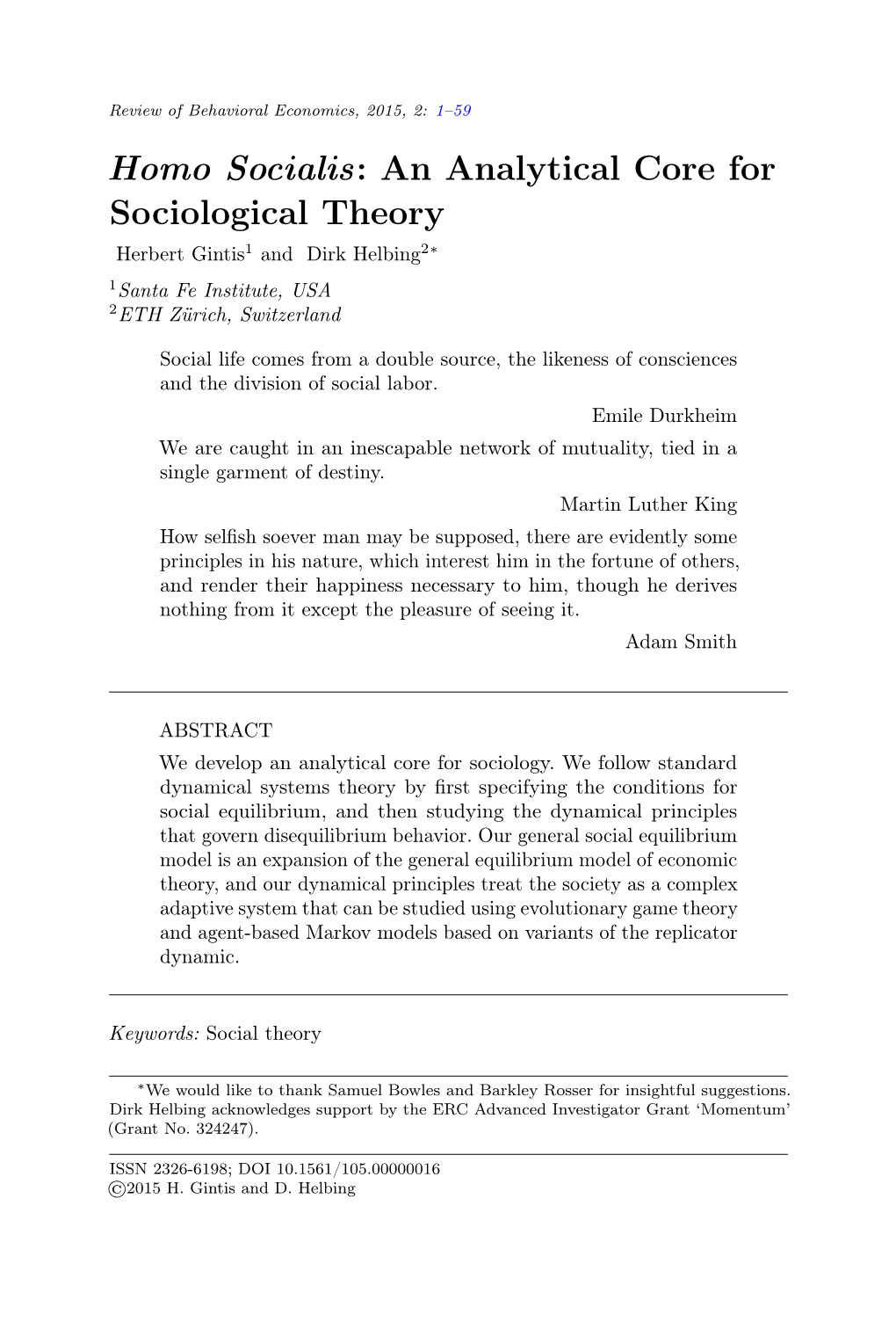 Homo Socialis: an Analytical Core for Sociological Theory Herbert Gintis1 and Dirk Helbing2∗ 1Santa Fe Institute, USA 2ETH Zürich, Switzerland