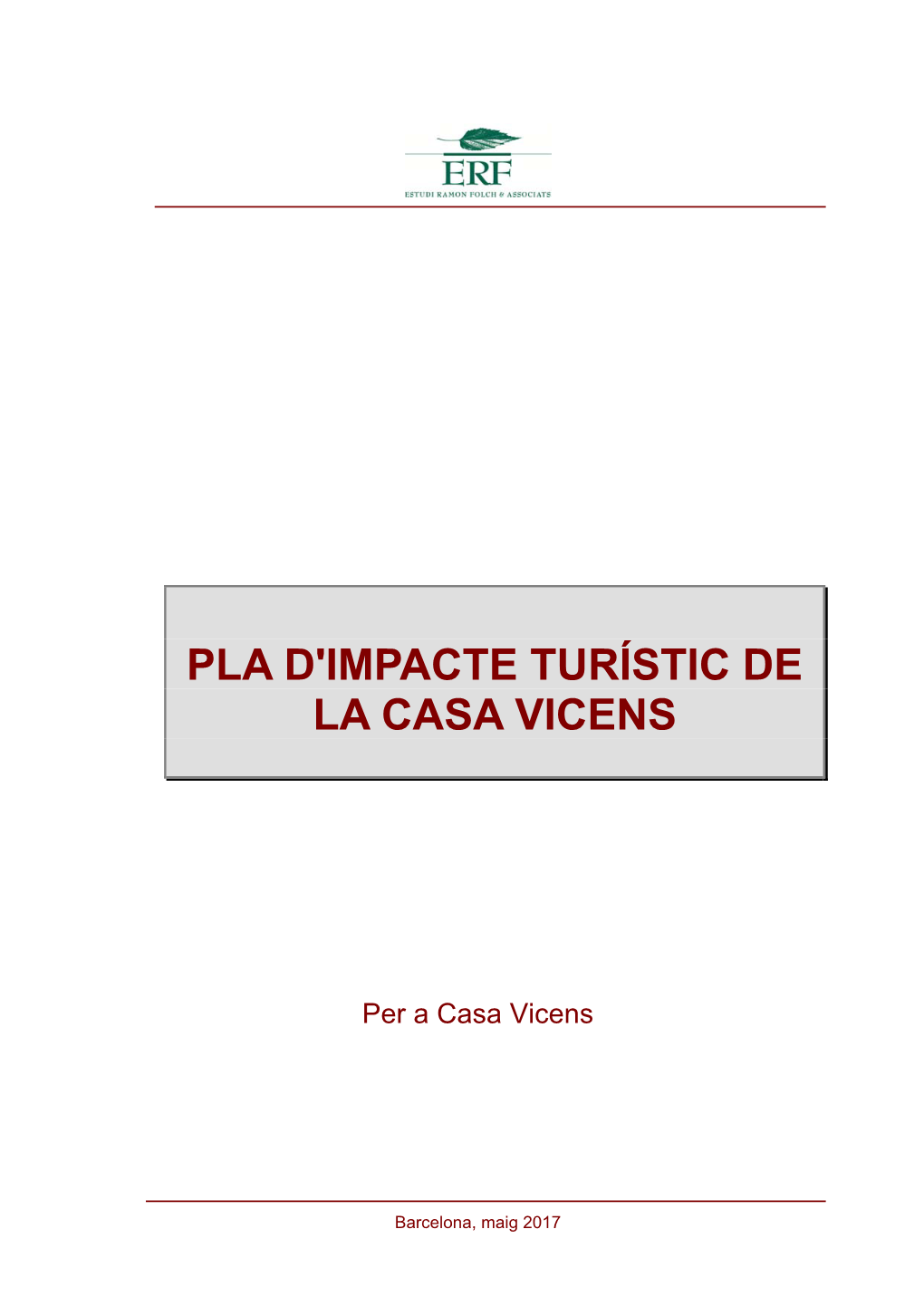 Pla D'impacte Turístic De La Casa Vicens