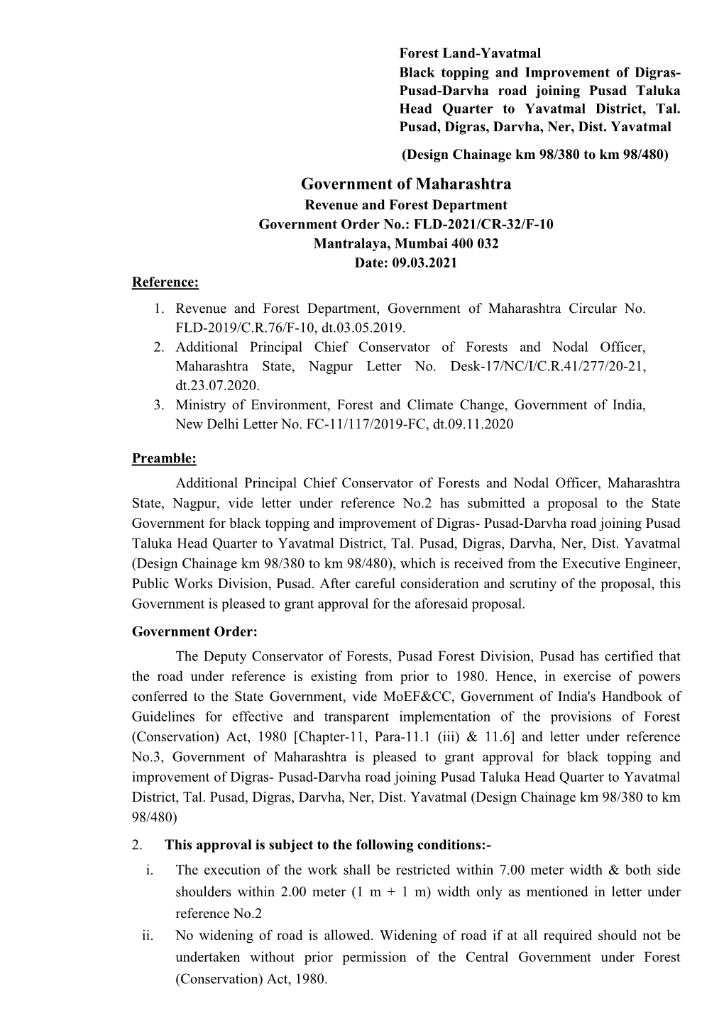 Government of Maharashtra Revenue and Forest Department Government Order No.: FLD-2021/CR-32/F-10 Mantralaya, Mumbai 400 032 Date: 09.03.2021 Reference: 1