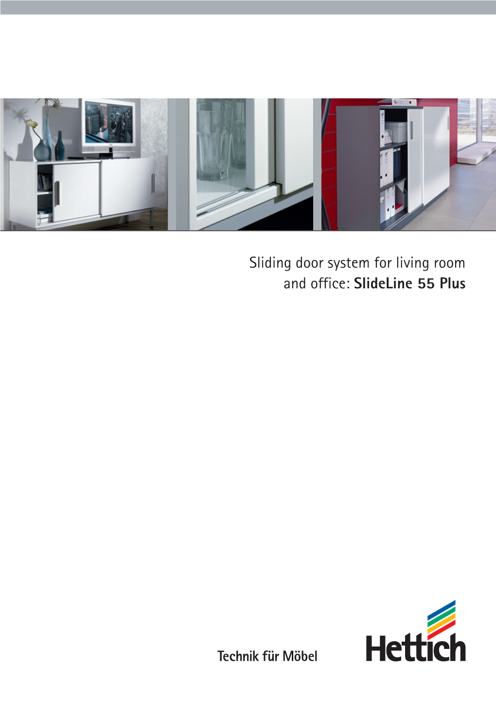 Sliding Door System for Living Room and Office: Slideline 55 Plus Sliding Door Applications Made Easy – Slideline 55 Plus