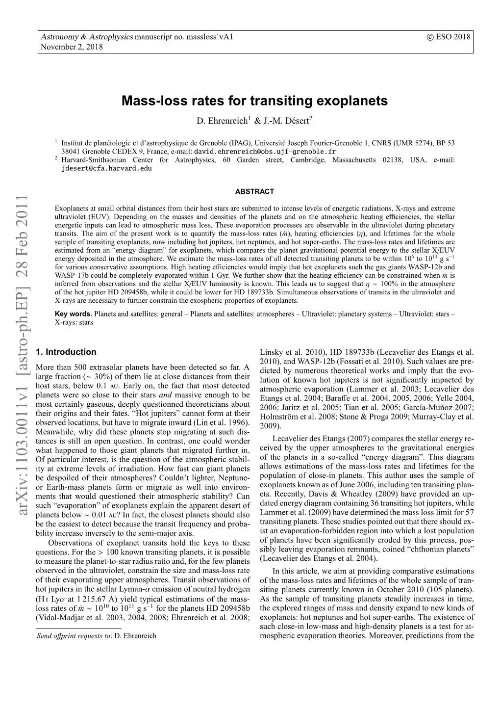 Mass-Loss Rates for Transiting Exoplanets Energy Diagram Enable to Estimate the Observable Transit Signa- Ture of Evaporating Planets (E.G., Ehrenreich Et Al