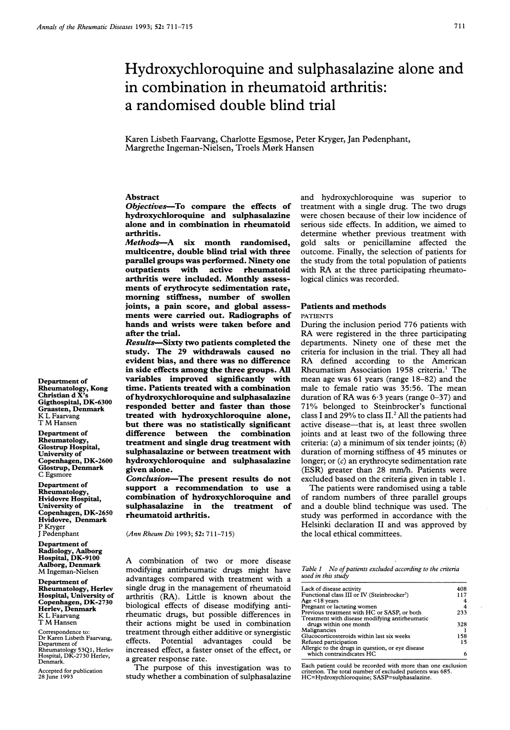 Hydroxychloroquine and Sulphasalazine Alone and in Combination in Rheumatoid Arthritis: a Randomised Double Blind Trial