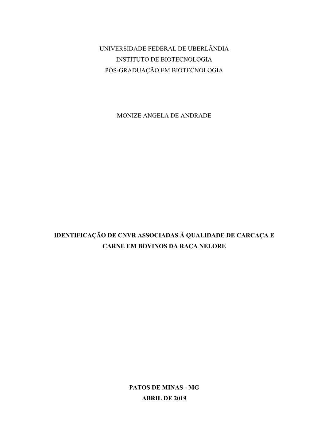 Universidade Federal De Uberlândia Instituto De Biotecnologia Pós-Graduação Em Biotecnologia
