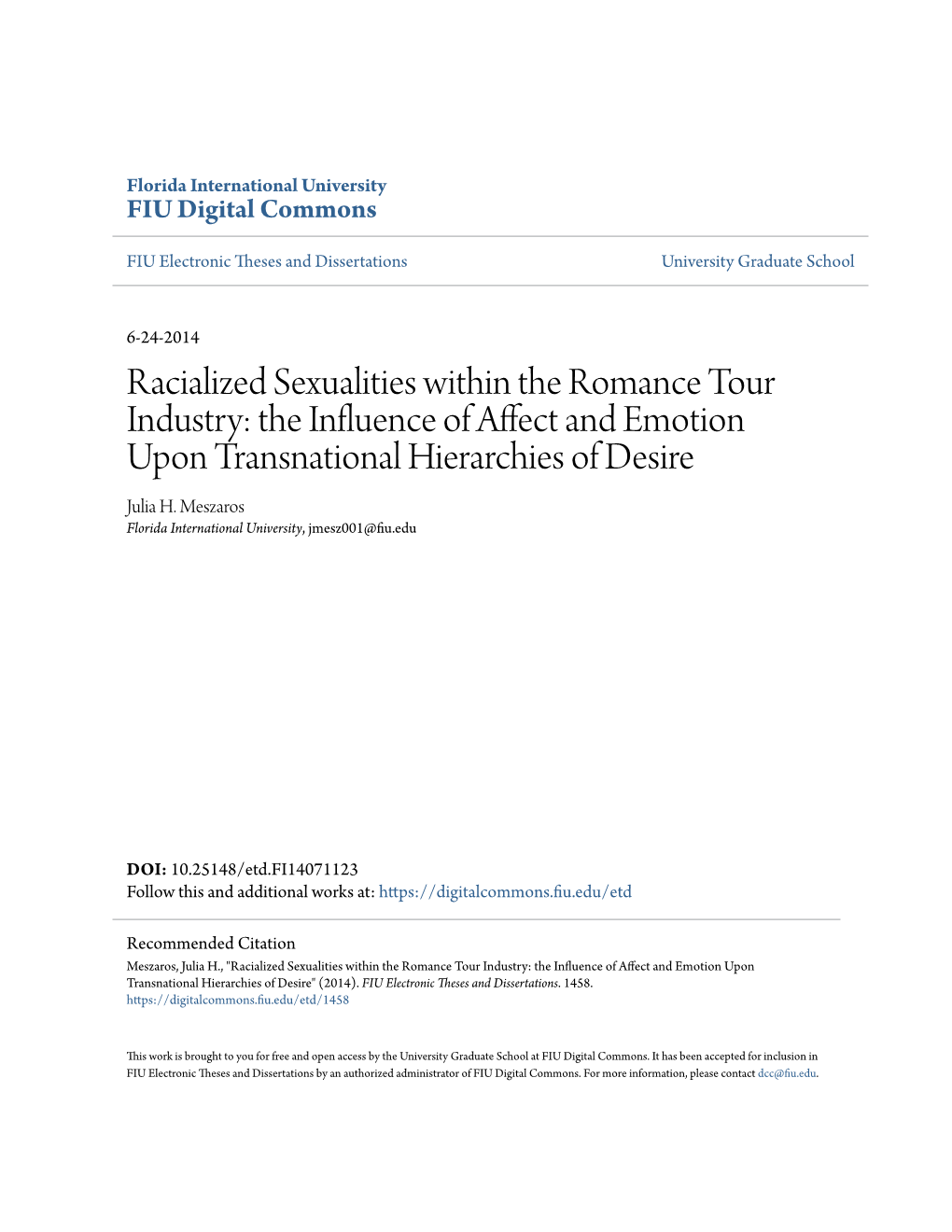 Racialized Sexualities Within the Romance Tour Industry: the Influence of Affect and Emotion Upon Transnational Hierarchies of Desire Julia H