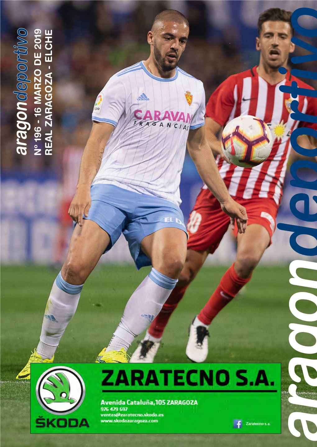 Nº 196 - 16 MARZO DE 2019 REAL ZARAGOZA - ELCHE Consumo Mixto 7,8-7,9 (L/100 Km) Y Emisiones De C02 205-208 (G/Km)