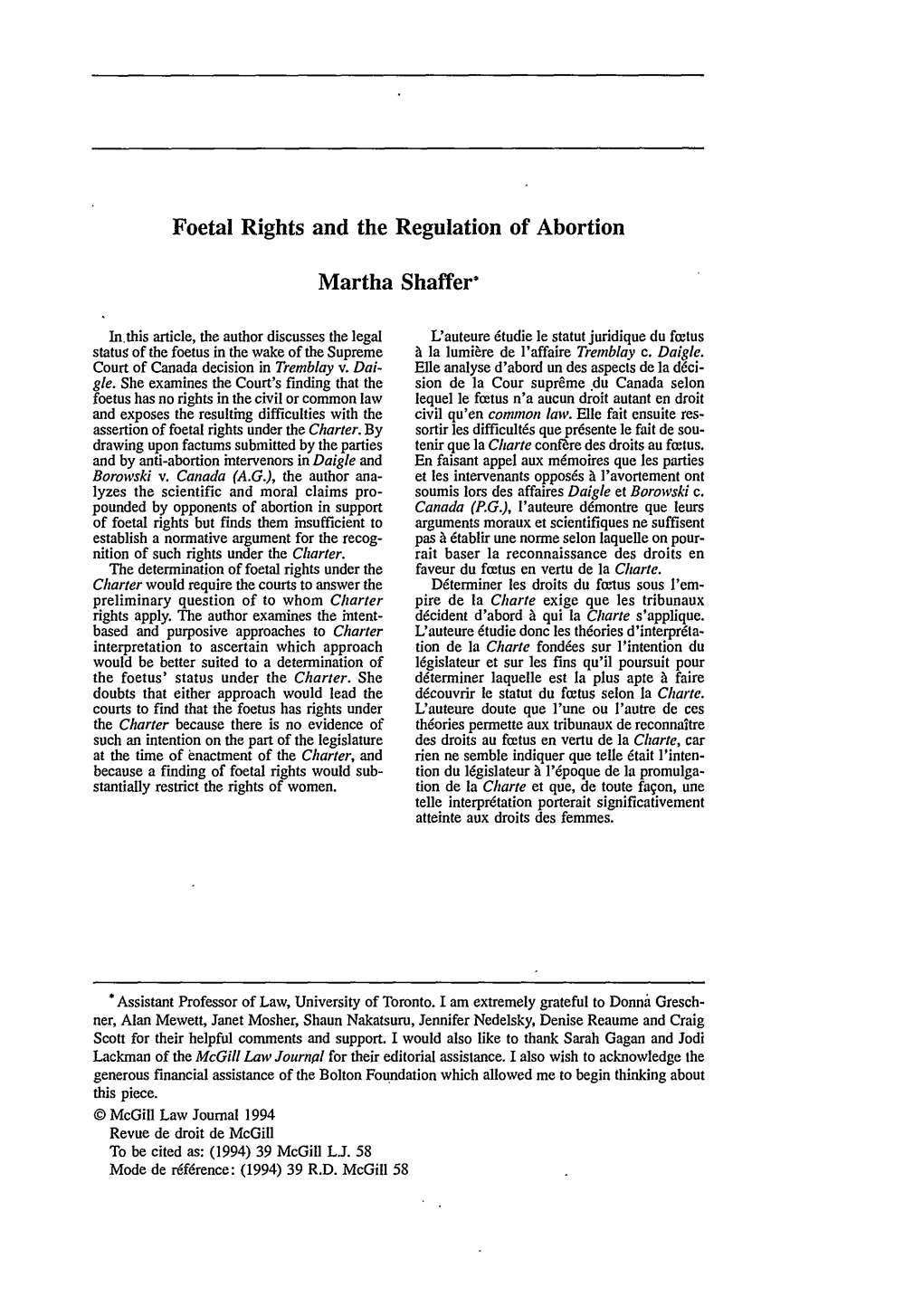 Foetal Rights and the Regulation of Abortion Martha Shaffer*