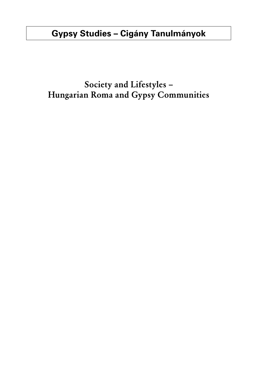 Hungarian Roma and Gypsy Communities Gypsy Studies