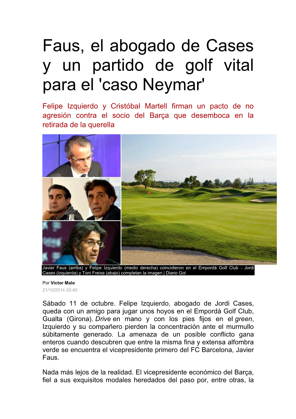 Faus, El Abogado De Cases Y Un Partido De Golf Vital Para El 'Caso Neymar'