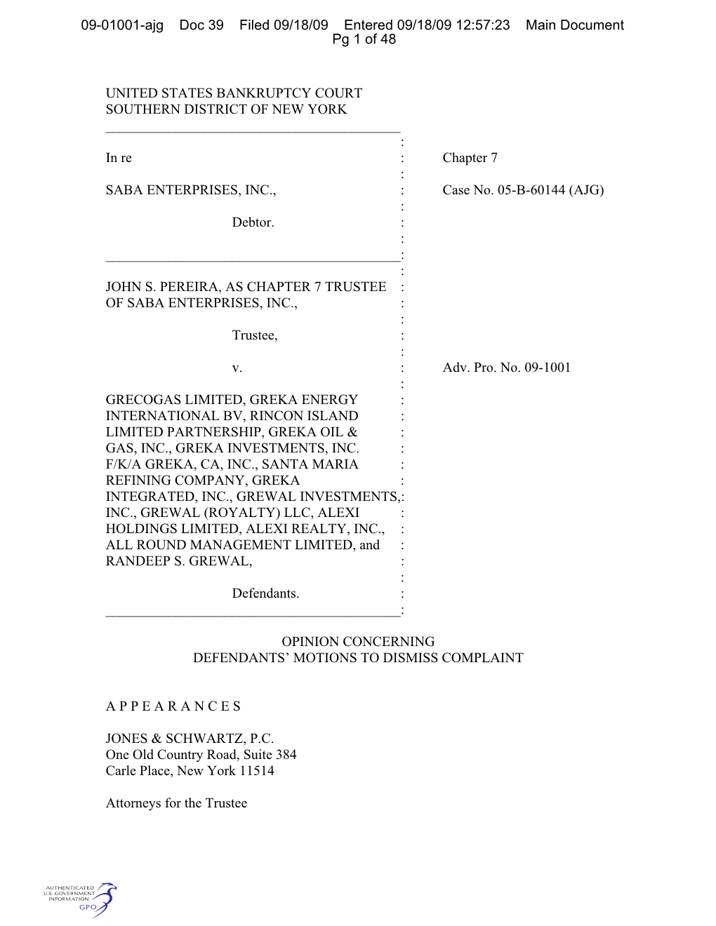 UNITED STATES BANKRUPTCY COURT SOUTHERN DISTRICT of NEW YORK ______: in Re : Chapter 7 : SABA ENTERPRISES, INC., : Case No