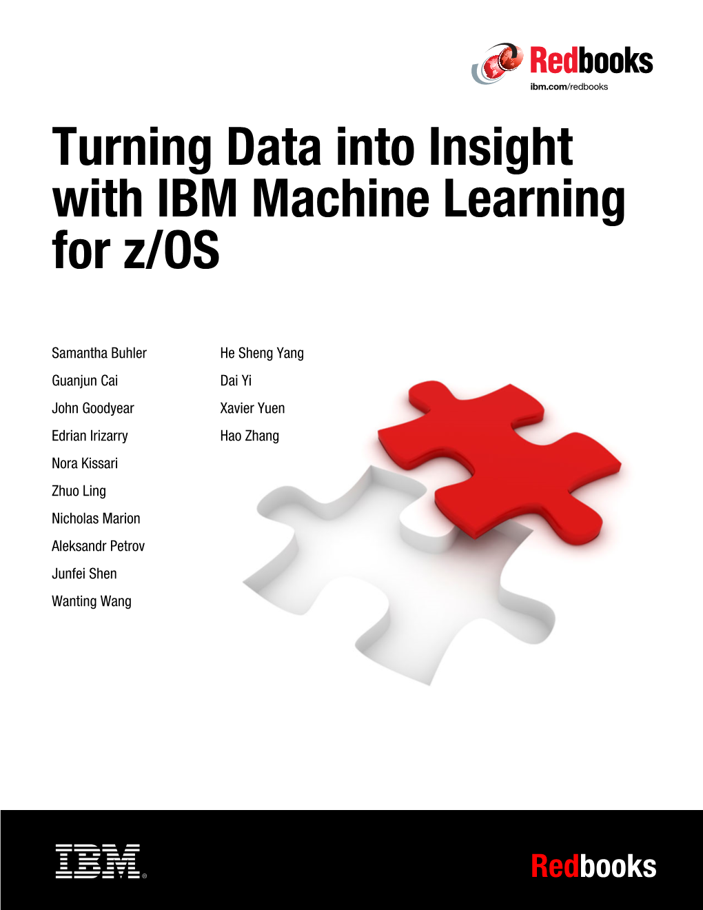 Turning Data Into Insight with IBM Machine Learning for Z/OS