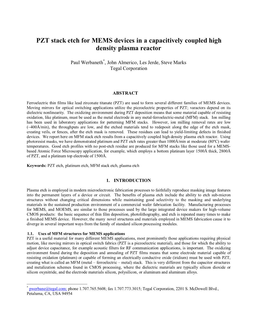 PZT Stack Etch for MEMS Devices in a Capacitively Coupled High Density Plasma Reactor