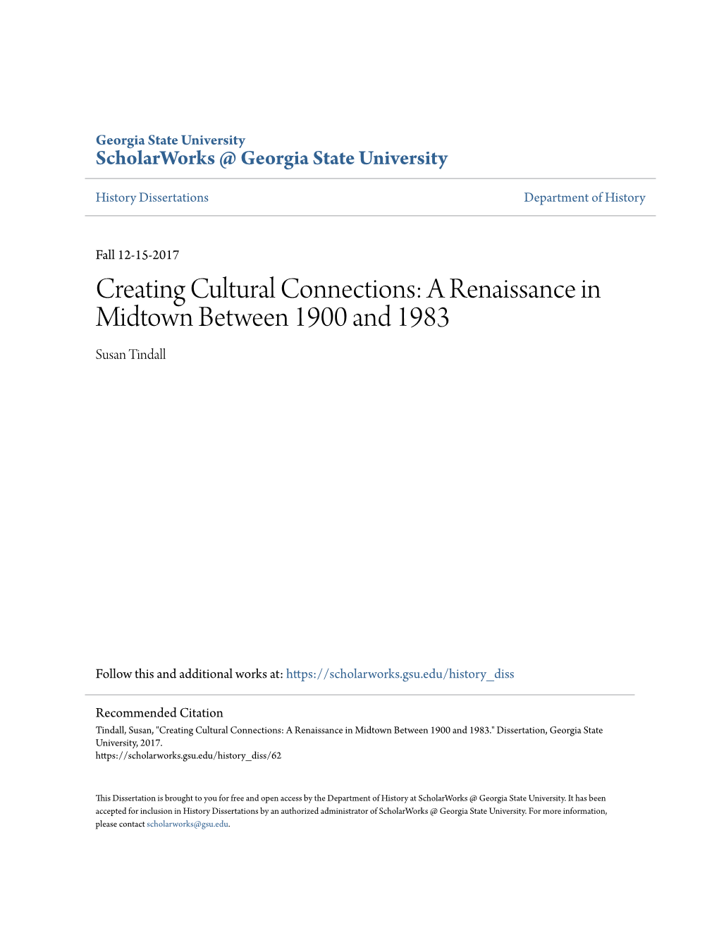 Creating Cultural Connections: a Renaissance in Midtown Between 1900 and 1983 Susan Tindall