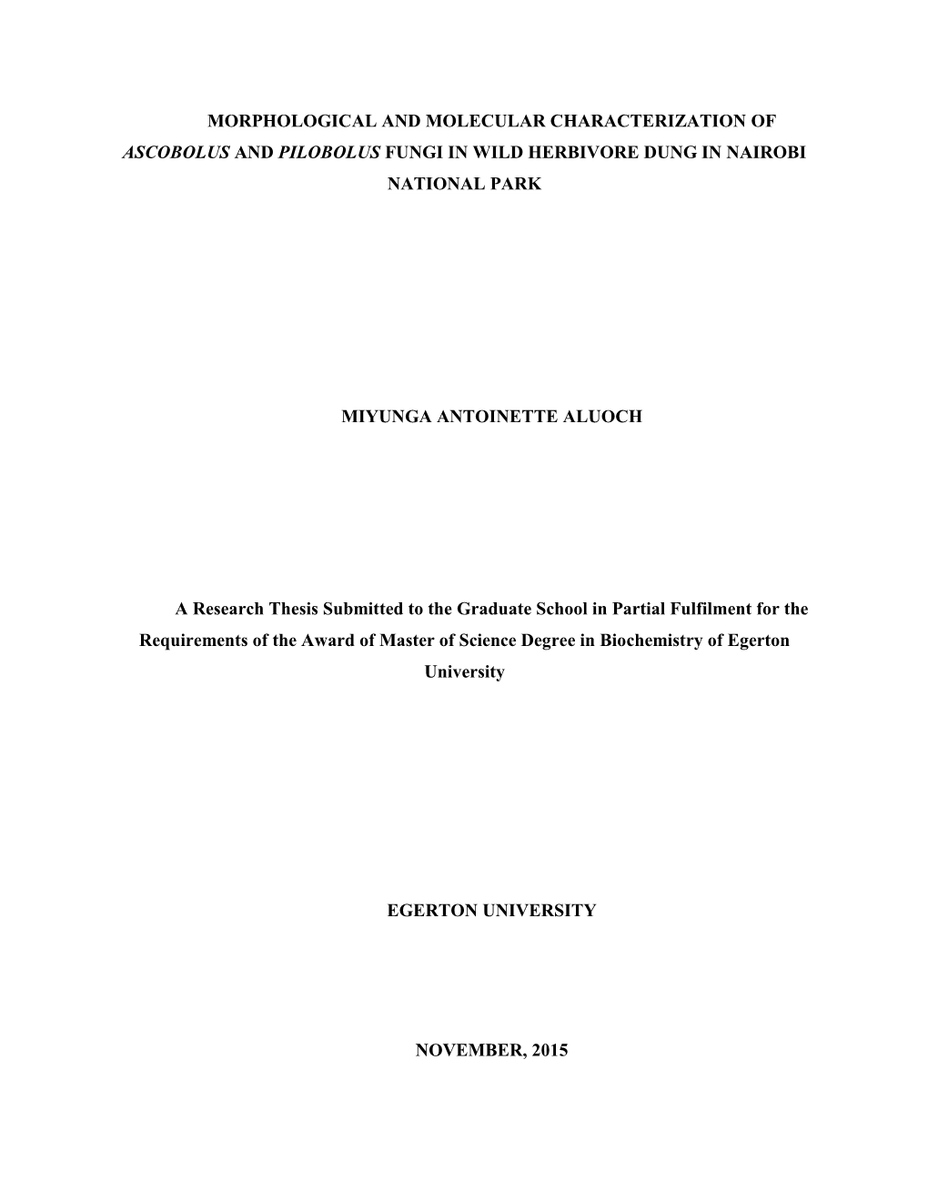 Morphological and Molecular Characterization of Ascobolus and Pilobolus Fungi in Wild Herbivore Dung in Nairobi National Park Mi