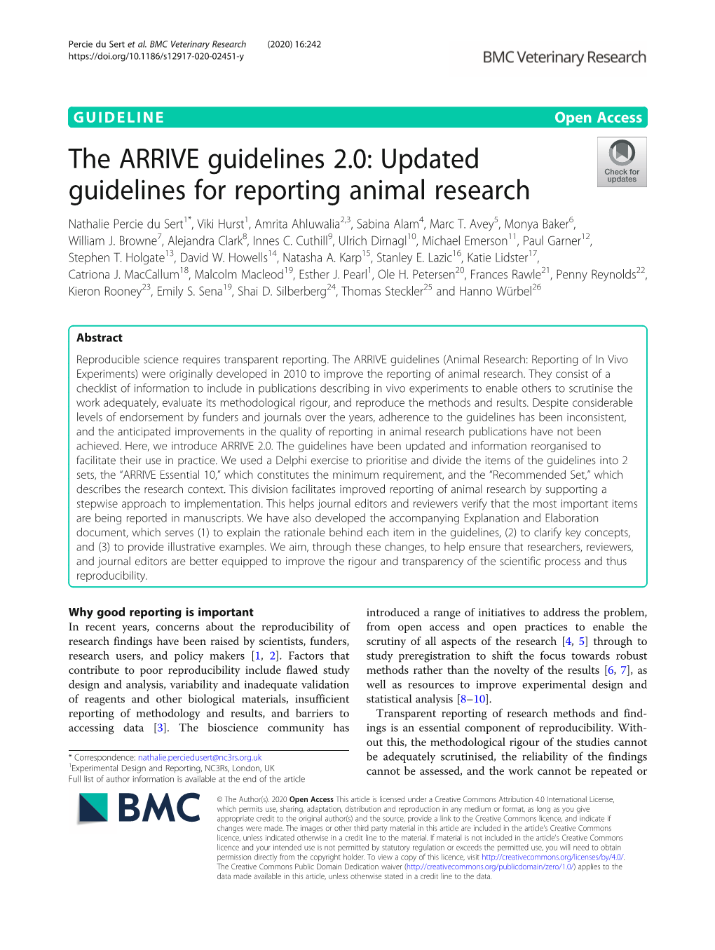 The ARRIVE Guidelines 2.0: Updated Guidelines for Reporting Animal Research Nathalie Percie Du Sert1*, Viki Hurst1, Amrita Ahluwalia2,3, Sabina Alam4, Marc T