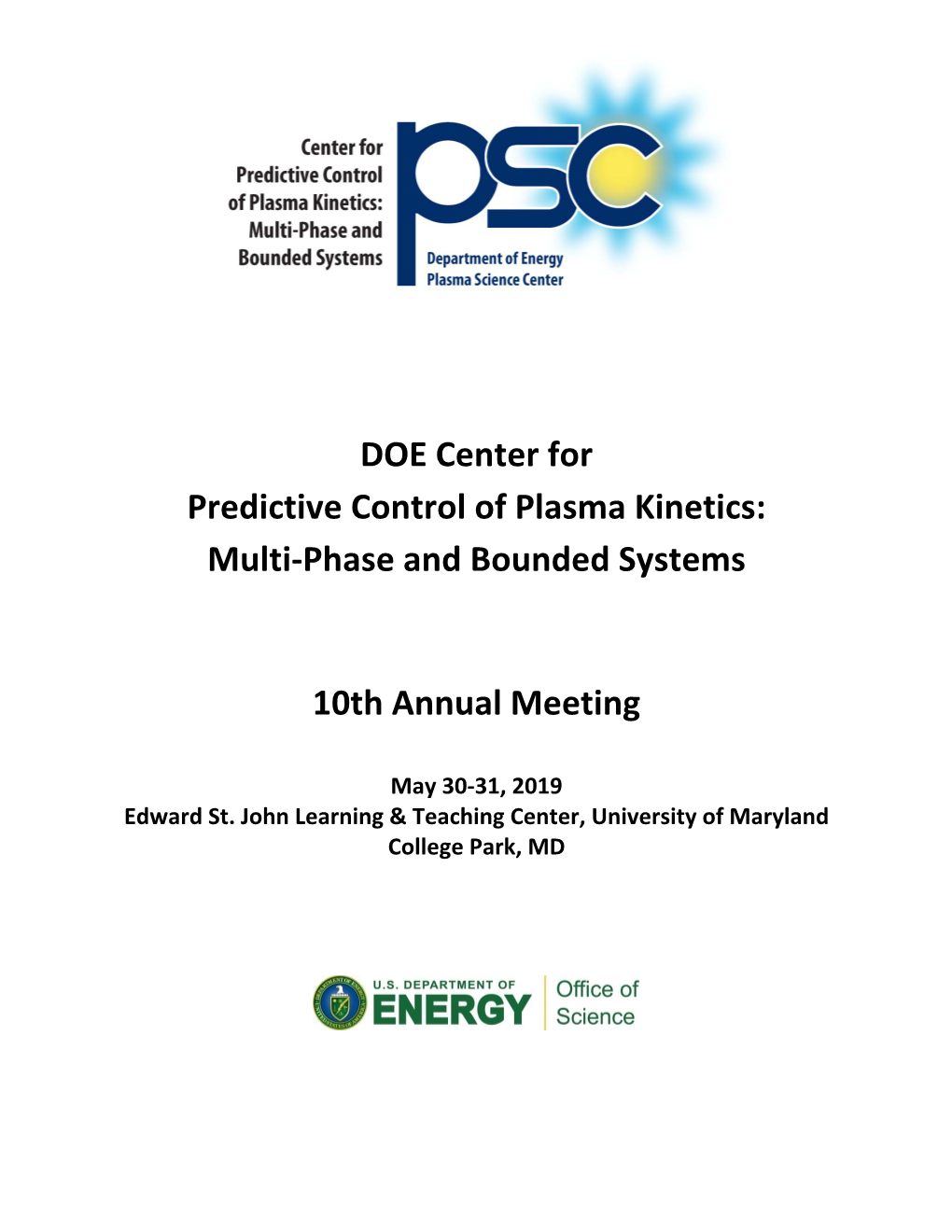 DOE Center for Predictive Control of Plasma Kinetics: Multi-Phase And