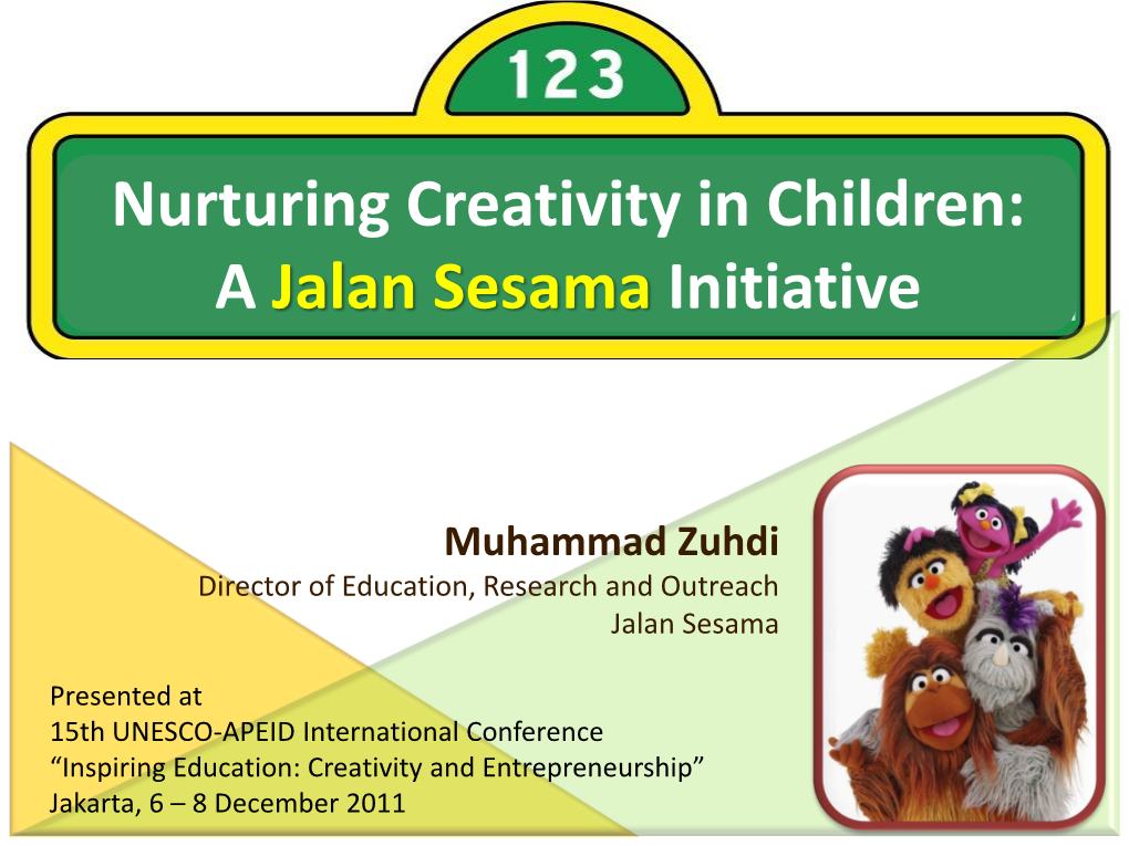 Nurturing Creativity in Children: a Jalan Sesama Initiative