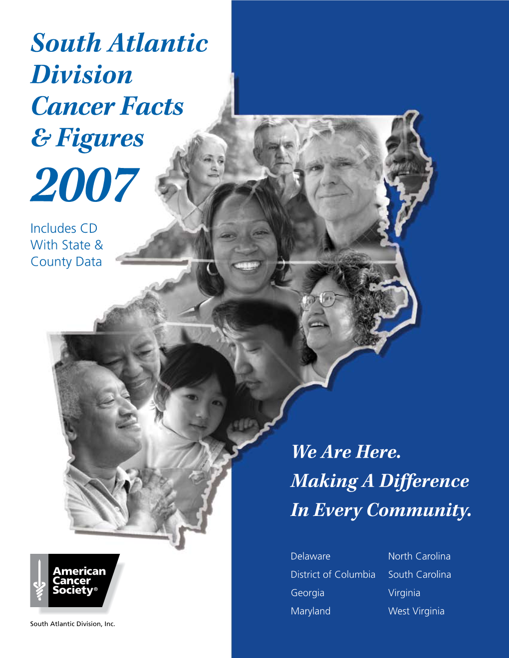 ACS South Atlantic Division Cancer Facts & Figures, 2007