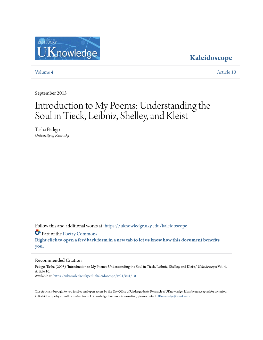 Introduction to My Poems: Understanding the Soul in Tieck, Leibniz, Shelley, and Kleist Tasha Pedigo University of Kentucky