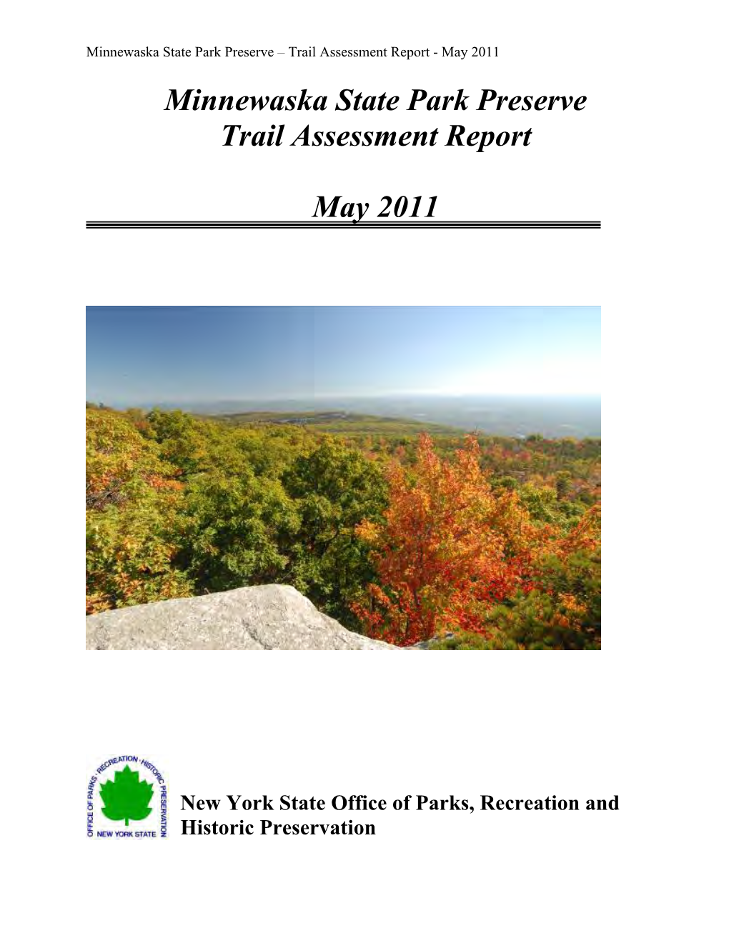 Minnewaska State Park Preserve Trail Assessment Report May 2011