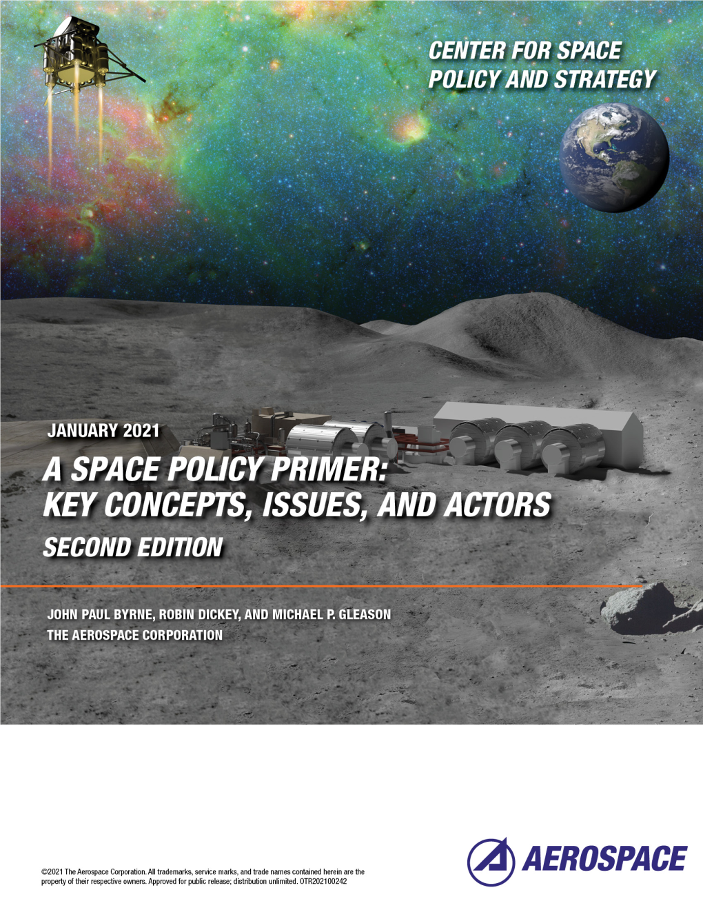 SPACE POLICY PRIMER Key Concepts, Issues, and Actors SECOND EDITION