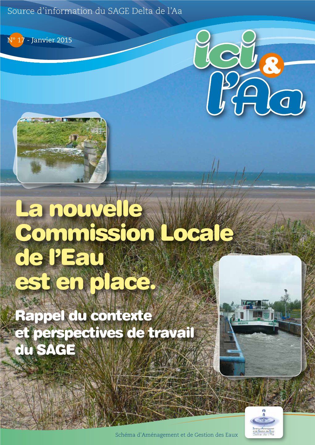 La Nouvelle Commission Locale De L'eau Est En