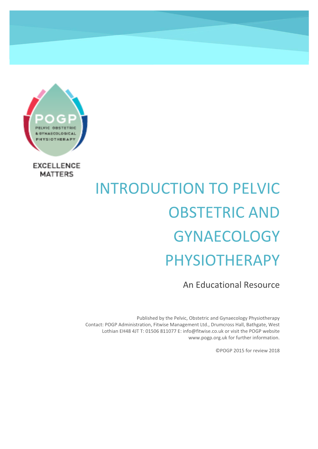 Introduction to Pelvic Obstetric and Gynaecology Physiotherapy