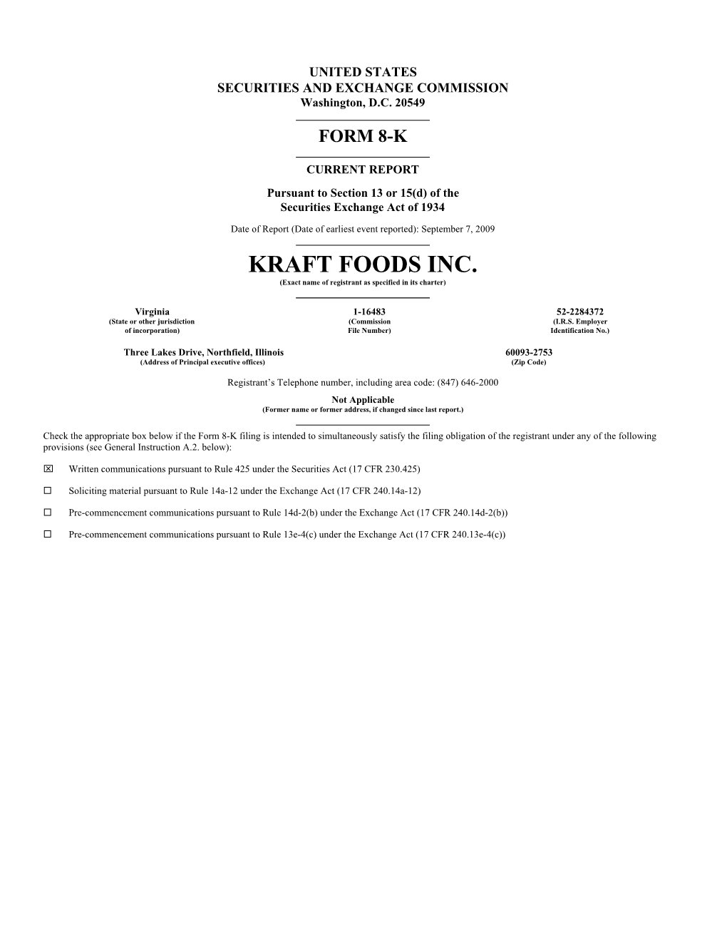 KRAFT FOODS INC. (Exact Name of Registrant As Specified in Its Charter)