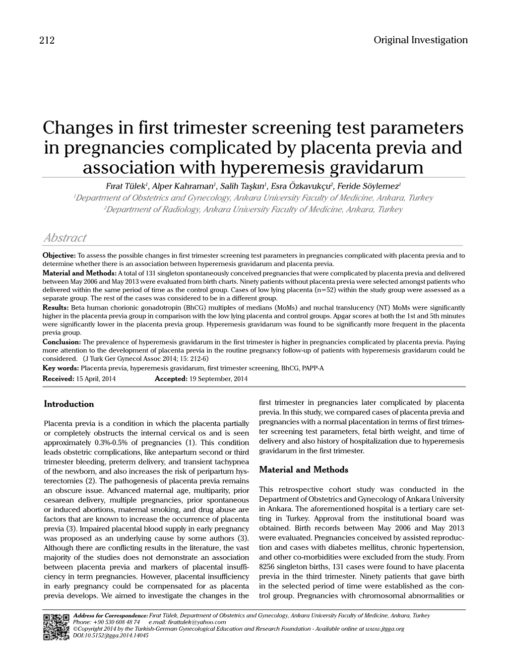 Changes in First Trimester Screening Test Parameters in Pregnancies