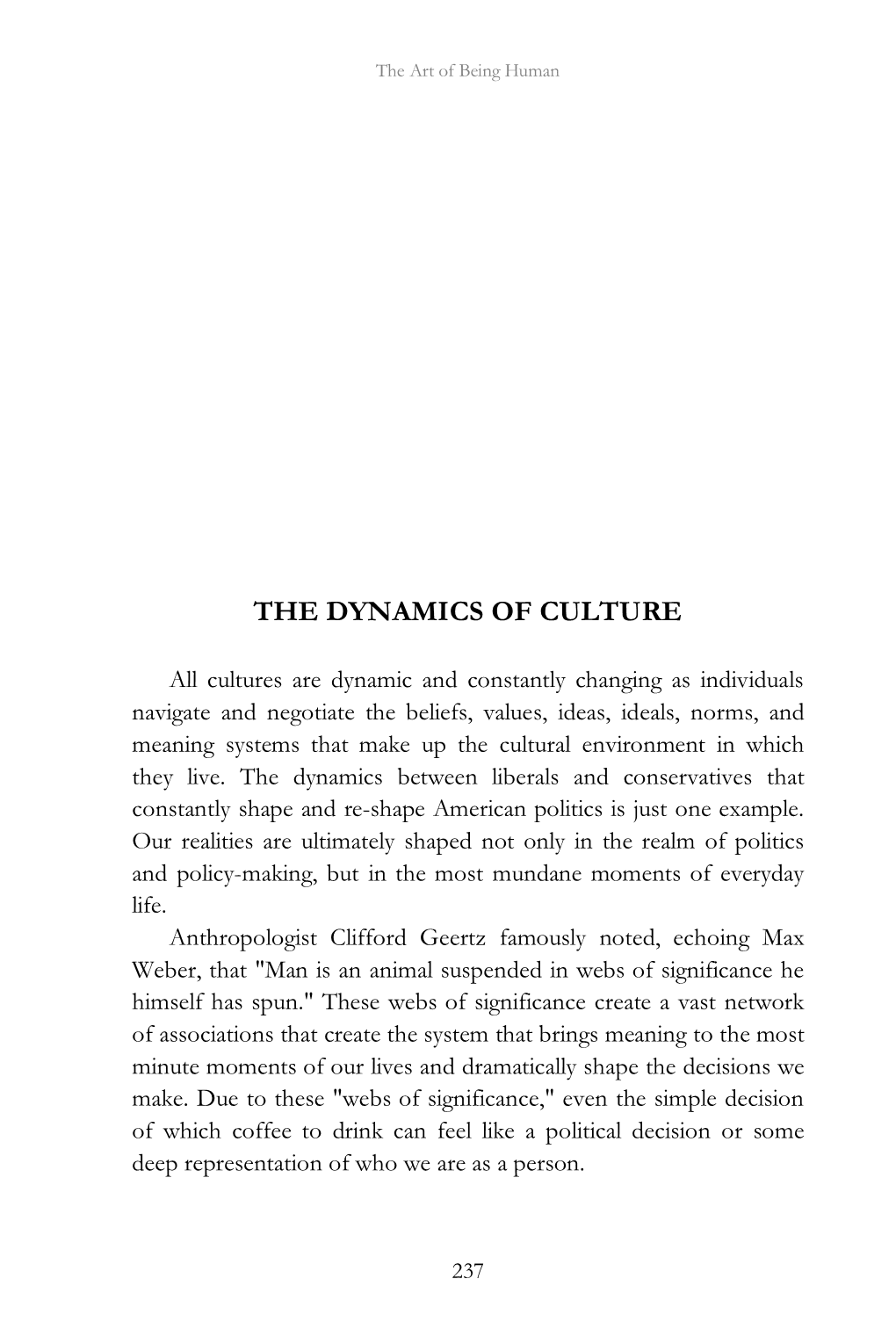 The Dynamics of Culture