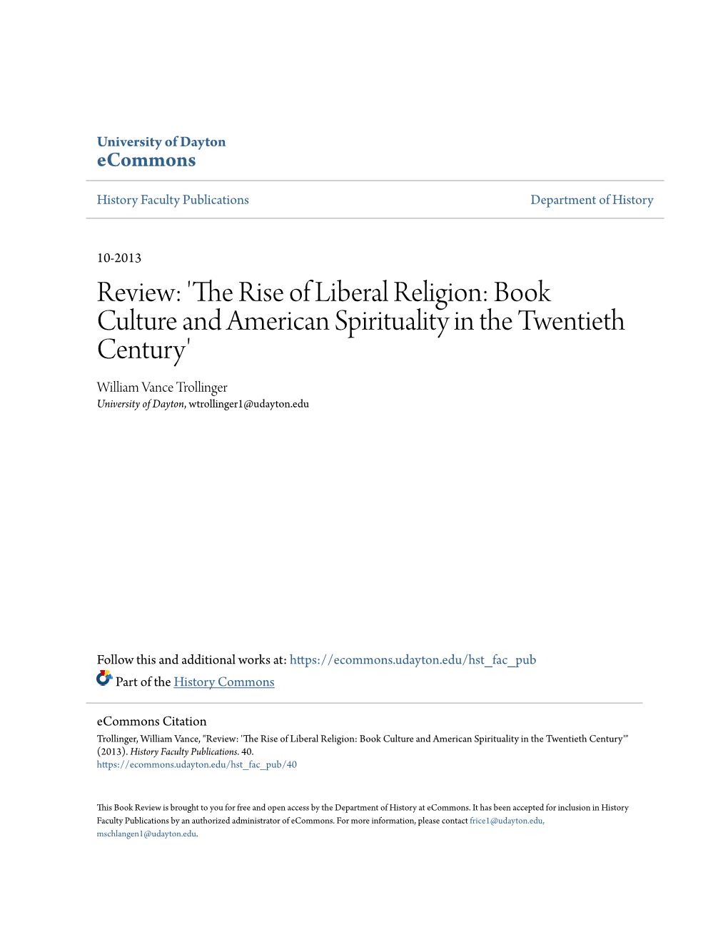 The Rise of Liberal Religion: Book Culture and American Spirituality in the Twentieth Century' William Vance Trollinger University of Dayton, Wtrollinger1@Udayton.Edu