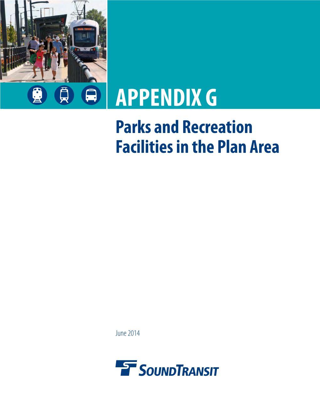 APPENDIX G Parks and Recreation Facilities in the Plan Area