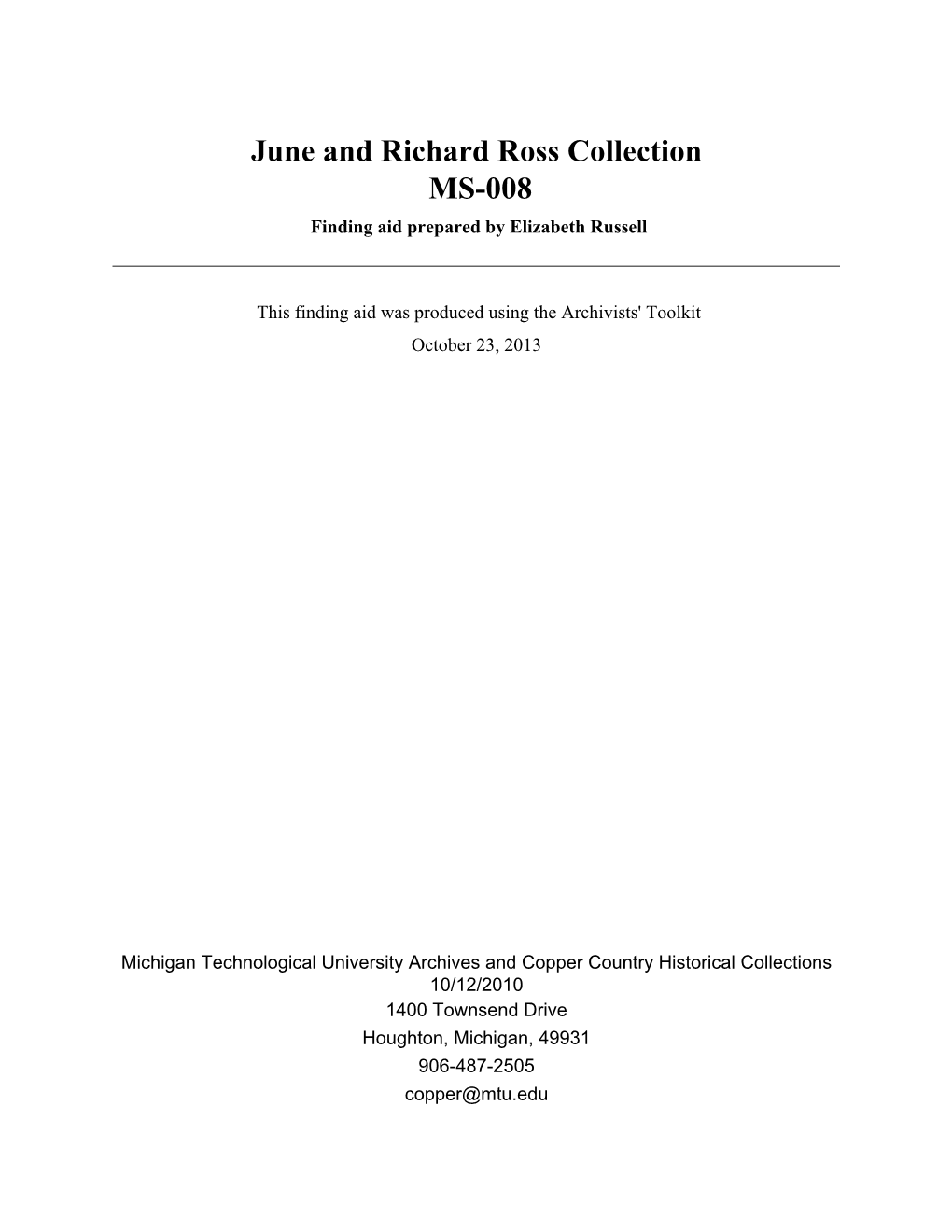 MS-008 — the June and Richard Ross Collection
