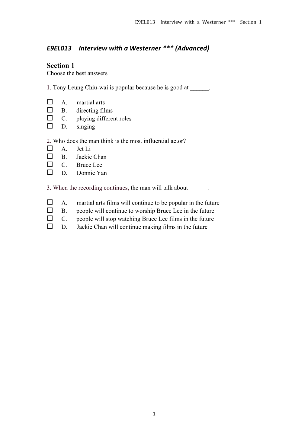 E9EL013 Interview with a Westerner *** (Advanced) Section 1