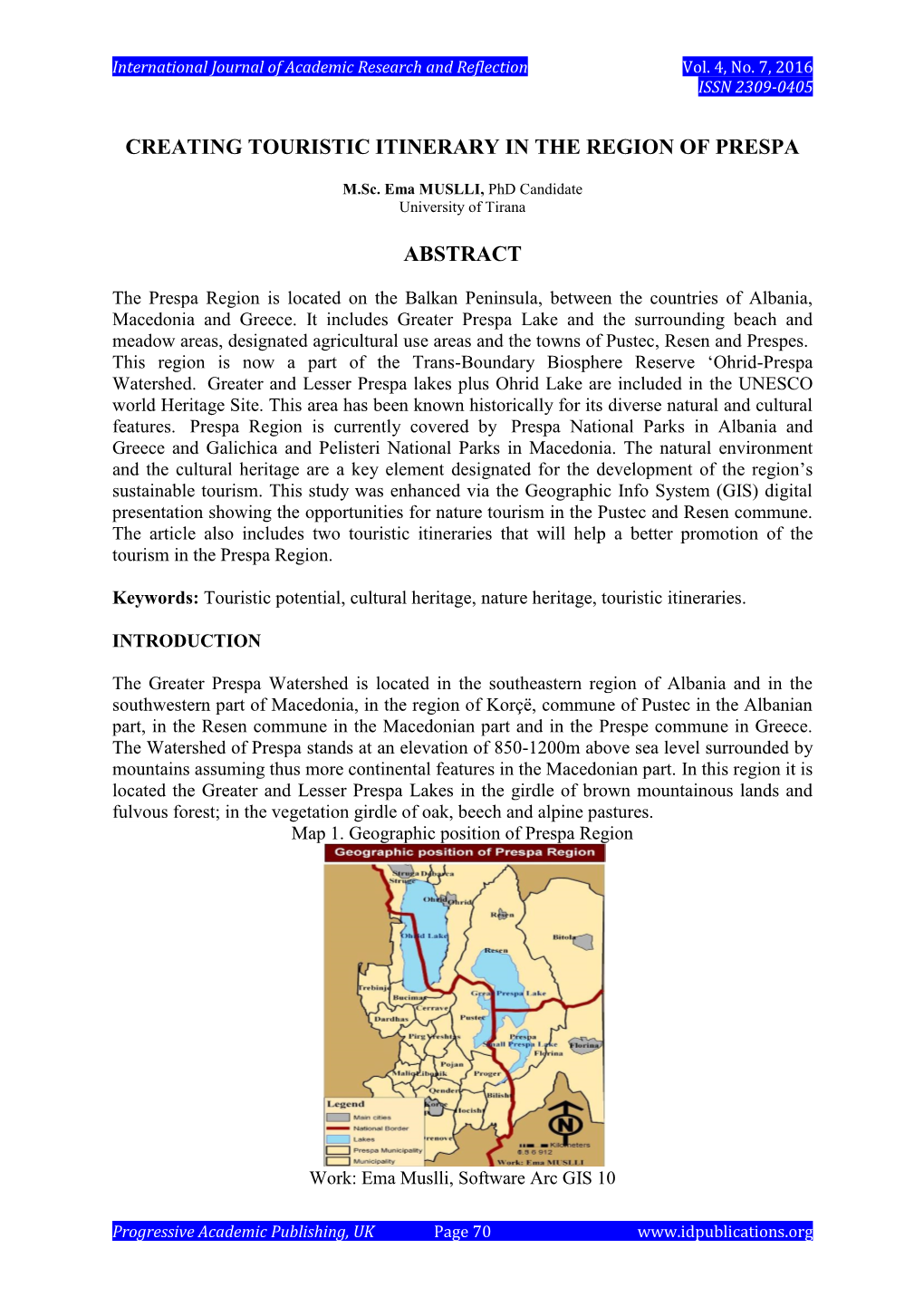 Creating Touristic Itinerary in the Region of Prespa Abstract