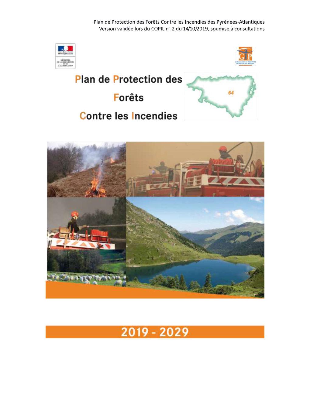 Plan De Protection Des Forêts Contre Les Incendies Des Pyrénées-Atlantiques Version Validée Lors Du COPIL N° 2 Du 14/10/2019, Soumise À Consultations