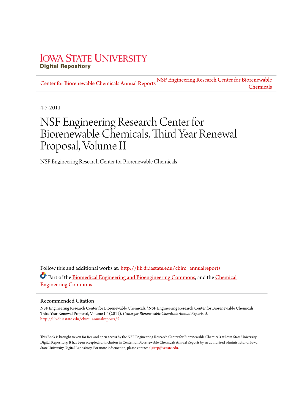NSF Engineering Research Center for Biorenewable Chemicals, Third Year Renewal Proposal, Volume II NSF Engineering Research Center for Biorenewable Chemicals