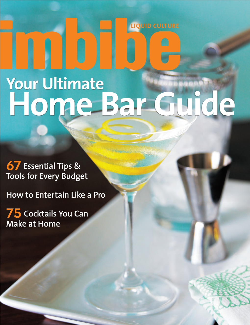 Your Ultimate Home Bar Guide