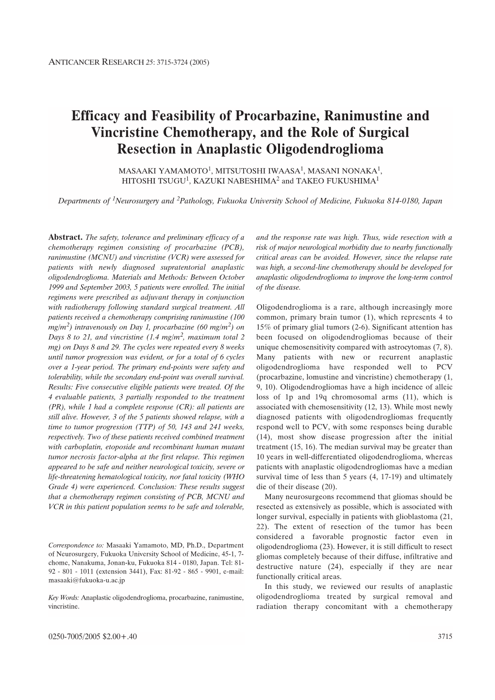 Efficacy and Feasibility of Procarbazine, Ranimustine and Vincristine Chemotherapy, and the Role of Surgical Resection in Anaplastic Oligodendroglioma