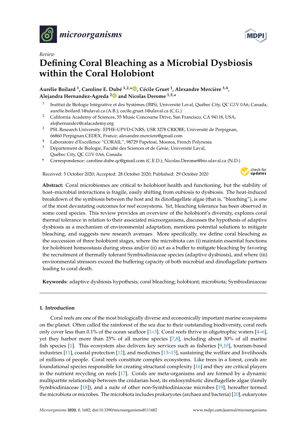 Defining Coral Bleaching As a Microbial Dysbiosis Within the Coral